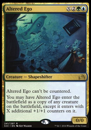 Altered Ego
Creature — Shapeshifter
This spell can't be countered.
You may have this creature enter as a copy of any creature on the battlefield, except it enters with X additional +1/+1 counters on it.
0/0