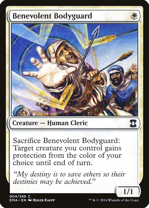 Benevolent Bodyguard
Creature — Human Cleric
Sacrifice this creature: Target creature you control gains protection from the color of your choice until end of turn.
1/1