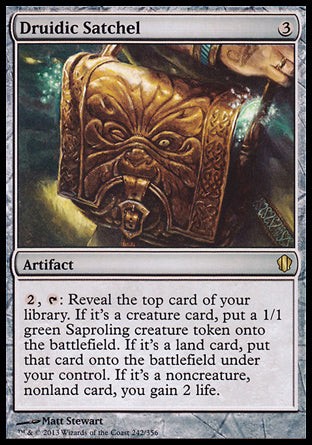 Druidic Satchel
Artifact
%2, %T: Reveal the top card of your library. If it's a creature card, create a 1/1 green Saproling creature token. If it's a land card, put that card onto the battlefield under your control. If it's a noncreature, nonland card, you gain 2 life.