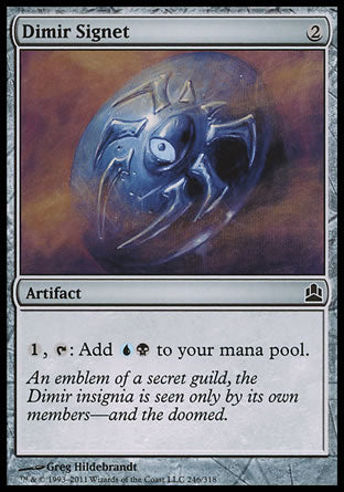 '-Dimir Signet
Artifact
%1, %T: Add %U%B.