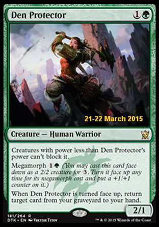 '-Den Protector
Creature â€” Human Warrior
Creatures with power less than this creature's power can't block it.
Megamorph %1%G
When this creature is turned face up, return target card from your graveyard to your hand.
2/1