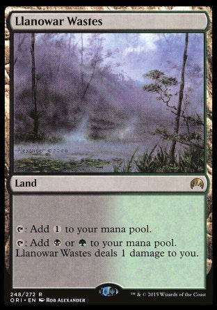 '-Llanowar Wastes
Land
%T: Add %C.
%T: Add %B or %G. This land deals 1 damage to you.