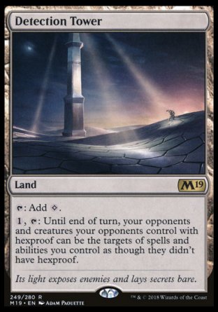 '-Detection Tower
Land
%T: Add %C.
%1, %T: Until end of turn, your opponents and creatures your opponents control with hexproof can be the targets of spells and abilities you control as though they didn't have hexproof.