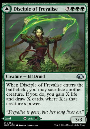 Disciple of Freyalise
Creature — Elf Druid
When this creature enters, you may sacrifice another creature. If you do, you gain X life and draw X cards, where X is that creature's power.
3/3
Garden of Freyalise
Land
As this land enters, you may pay 3 life. If you don't, it enters tapped.
%T: Add %G.