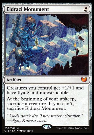 '-Eldrazi Monument
Artifact
Creatures you control get +1/+1 and have flying and indestructible.
At the beginning of your upkeep, sacrifice a creature. If you can't, sacrifice this artifact.