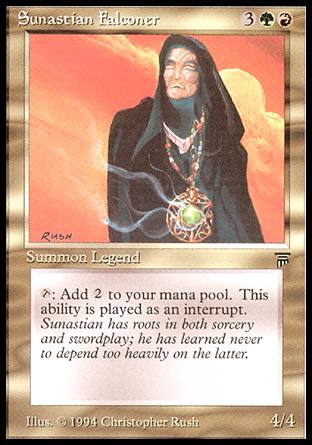 '-Sunastian Falconer
Legendary Creature â€” Human Shaman
%T: Add %C%C.
4/4
