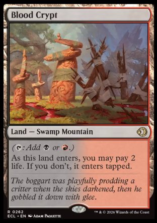 Blood Crypt
Land â€” Swamp Mountain
 
As this land enters, you may pay 2 life. If you don't, it enters tapped.