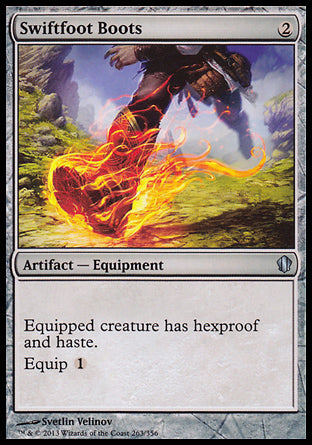 '-Swiftfoot Boots
Artifact â€” Equipment
Equipped creature has hexproof and haste.
Equip %1