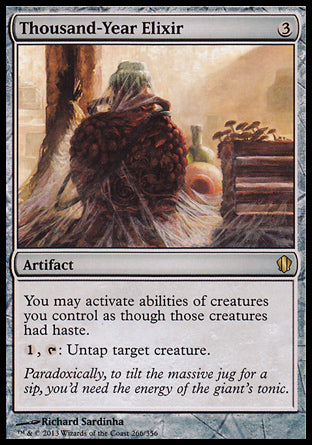 '-Thousand-Year Elixir
Artifact
You may activate abilities of creatures you control as though those creatures had haste.
%1, %T: Untap target creature.