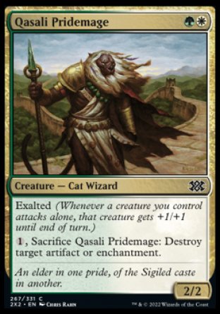 Qasali Pridemage
Creature — Cat Wizard
Exalted
%1, Sacrifice this creature: Destroy target artifact or enchantment.
2/2