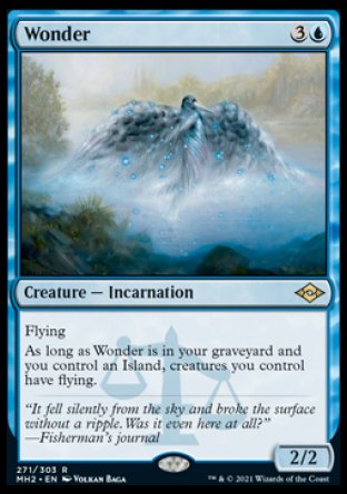 '-Wonder
Creature â€” Incarnation
Flying
As long as this card is in your graveyard and you control an Island, creatures you control have flying.
2/2