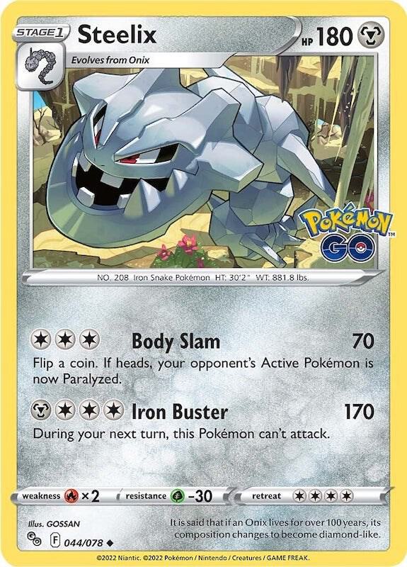 "Product Details
Card Number / Rarity:044/078 / Uncommon
Card Type / HP / Stage:Metal / 180 / Stage 1
Attack 1:[3] Body Slam (70)
Flip a coin. If heads, your opponent's Active Pokémon is now Paralyzed.
Attack 2:[3M] Iron Buster (170)
During your next turn, this Pokémon can't attack.
Weakness / Resistance / Retreat Cost:Rx2 / G-30 / 4"
