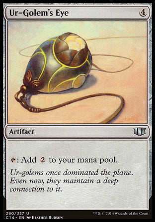 '-Ur-Golem's Eye
Artifact
%T: Add %C%C.