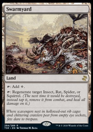 '-Swarmyard
Land
%T: Add %C.
%T: Regenerate target Insect, Rat, Spider, or Squirrel.