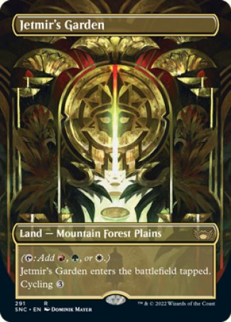 '-Jetmir's Garden
Land â€” Mountain Forest Plains
  
This land enters tapped.
Cycling %3