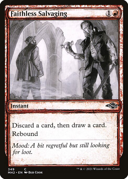 Faithless Salvaging
Instant
Discard a card, then draw a card.
Rebound (If you cast this spell from your hand, exile it as it resolves. At the beginning of your next upkeep, you may cast this card from exile without paying its mana cost.)
