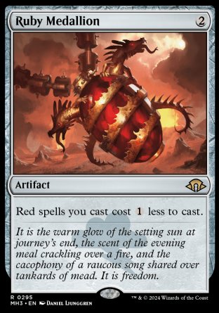'-Ruby Medallion
Artifact
Red spells you cast cost %1 less to cast.