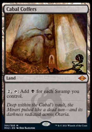 '-Cabal Coffers
Land
%2, %T: Add %B for each Swamp you control.