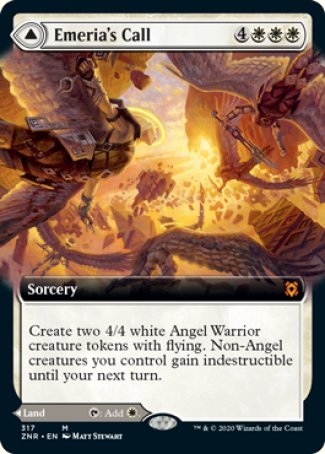 '-Emeria's Call
Sorcery
Create two 4/4 white Angel Warrior creature tokens with flying. Non-Angel creatures you control gain indestructible until your next turn.
Emeria, Shattered Skyclave
Land
As this land enters, you may pay 3 life. If you don't, it enters tapped.
%T: Add %W.