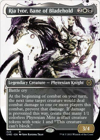 Ria Ivor, Bane of Bladehold
Legendary Creature — Phyrexian Knight
Battle cry
At the beginning of combat on your turn, the next time target creature would deal combat damage to one or more players this combat, prevent that damage. If damage is prevented this way, create that many 1/1 colorless Phyrexian Mite artifact creature tokens with toxic 1 and "This token can't block."
3/4
