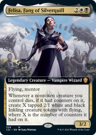 '-Felisa, Fang of Silverquill
Legendary Creature â€” Vampire Wizard
Flying
Mentor
Whenever a nontoken creature you control dies, if it had counters on it, create X tapped 2/1 white and black Inkling creature tokens with flying, where X is the number of counters it had on it.
3/2
