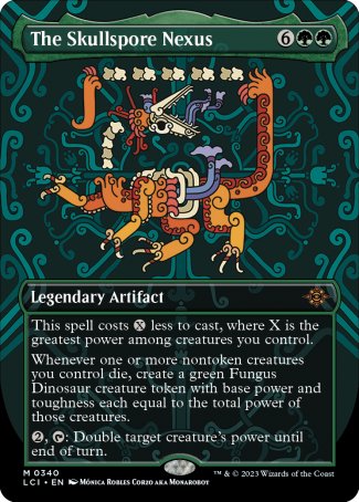'-The Skullspore Nexus
Legendary Artifact
This spell costs %X less to cast, where X is the greatest power among creatures you control.
Whenever one or more nontoken creatures you control die, create a green Fungus Dinosaur creature token with base power and toughness each equal to the total power of those creatures.
%2, %T: Double target creature's power until end of turn.