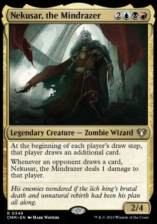 '-Nekusar, the Mindrazer
Legendary Creature â€” Zombie Wizard
At the beginning of each player's draw step, that player draws an additional card.
Whenever an opponent draws a card, Nekusar deals 1 damage to that player.
2/4