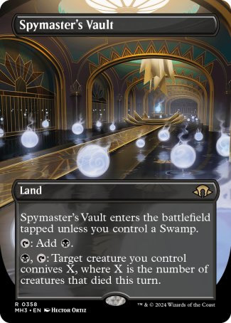 '-Spymaster's Vault
Land
This land enters tapped unless you control a Swamp.
%T: Add %B.
%B, %T: Target creature you control connives X, where X is the number of creatures that died this turn.