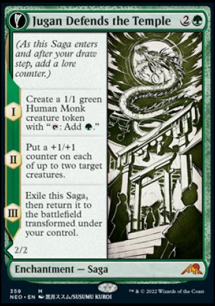 '-Jugan Defends the Temple
Enchantment â€” Saga
(As this Saga enters and after your draw step, add a lore counter.)
*S1 Create a 1/1 green Human Monk creature token with "%T: Add %G."
*S2 Put a +1/+1 counter on each of up to two target creatures.
*S3 Exile this Saga, then return it to the battlefield flipped under your control.
Remnant of the Rising Star
 Enchantment Creature  Dragon Spirit
Flying
2/2