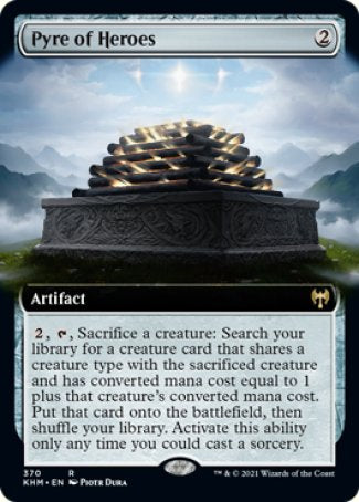 '-Pyre of Heroes
Artifact
%2, %T, Sacrifice a creature: Search your library for a creature card that shares a creature type with the sacrificed creature and has mana value equal to 1 plus that creature's mana value. Put that card onto the battlefield, then shuffle. Activate only as a sorcery.