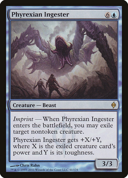 Phyrexian Ingester
Creature — Phyrexian Beast
Imprint — When this creature enters, you may exile target nontoken creature.
This creature gets +X/+Y, where X is the exiled creature card's power and Y is its toughness.
3/3