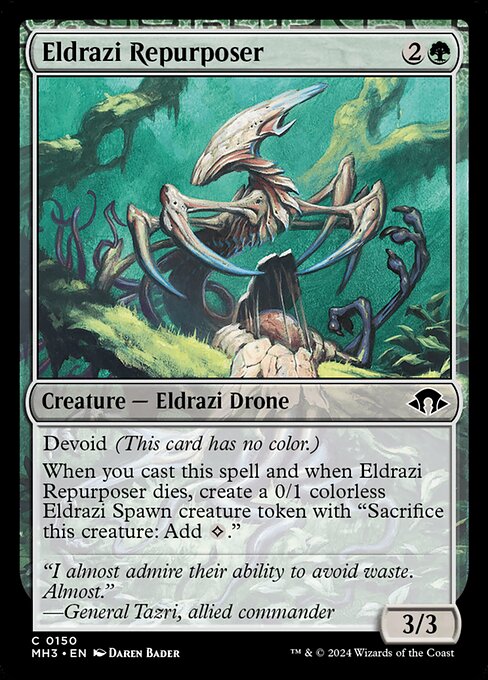 Eldrazi Repurposer
Creature — Eldrazi Drone
Devoid (This card has no color.)
When you cast this spell and when this creature dies, create a 0/1 colorless Eldrazi Spawn creature token with "Sacrifice this token: Add {C}."
3/3