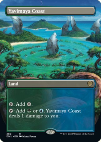 Yavimaya Coast
Land
%T: Add %C.
%T: Add %G or %U. This land deals 1 damage to you.