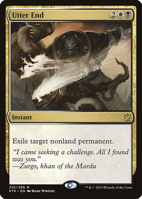 Utter End
Instant
Exile target nonland permanent.