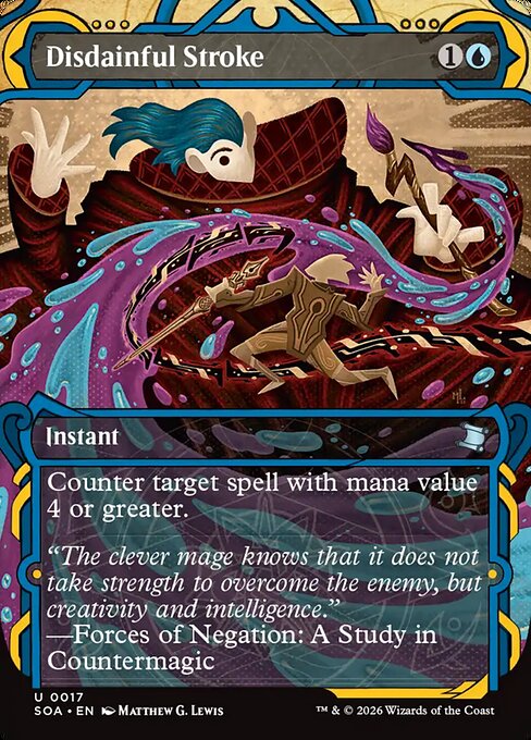 Disdainful Stroke
Instant
Counter target spell with mana value 4 or greater.