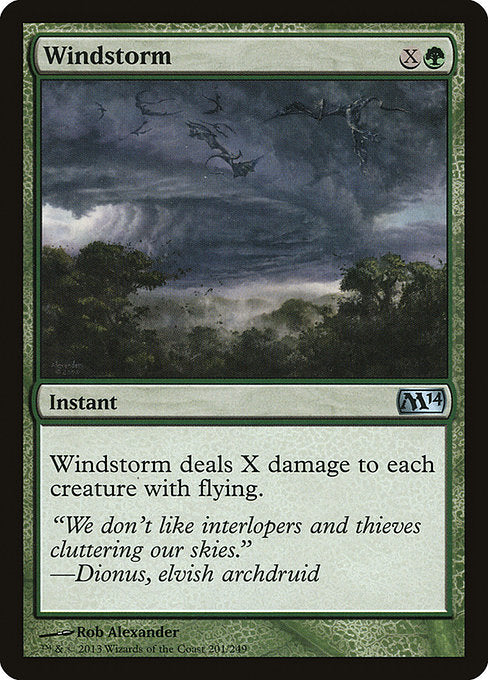 Windstorm
Instant
Windstorm deals X damage to each creature with flying.