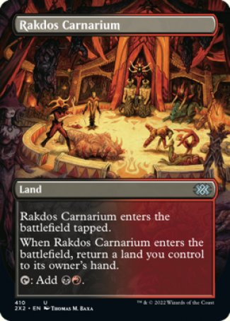 '-Rakdos Carnarium
Land
This land enters tapped.
When this land enters, return a land you control to its owner's hand.
%T: Add %B%R.