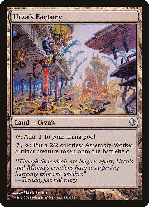 Urza's Factory
Land — Urza's
{T}: Add {C}.
{7}, {T}: Create a 2/2 colorless Assembly-Worker artifact creature token.