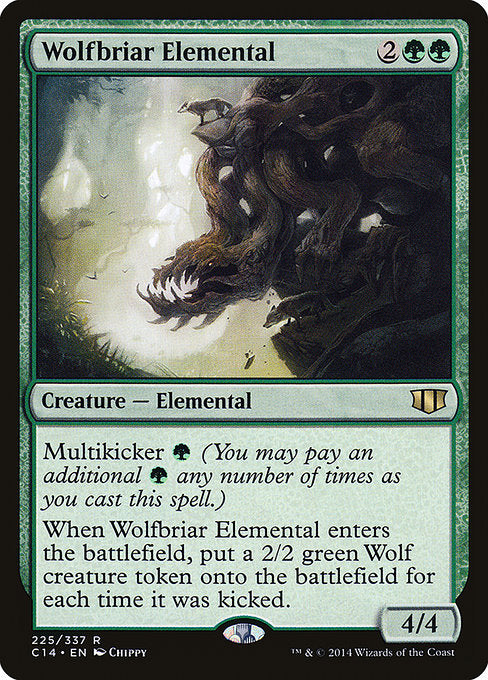Wolfbriar Elemental
Creature — Elemental
Multikicker {G} (You may pay an additional {G} any number of times as you cast this spell.)
When this creature enters, create a 2/2 green Wolf creature token for each time it was kicked.
4/4