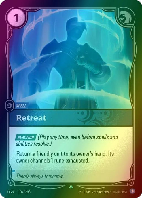 Retreat
Alternate Art Qualifier: Default Art
Set: Origins
Finish: Non-Foil
Rarity: Uncommon
Domain: Mind
Card Text: REACTION (Play any time, even before spells and abilities resolve.)

Return a friendly unit to its owner's hand. Its owner channels 1 rune exhausted.