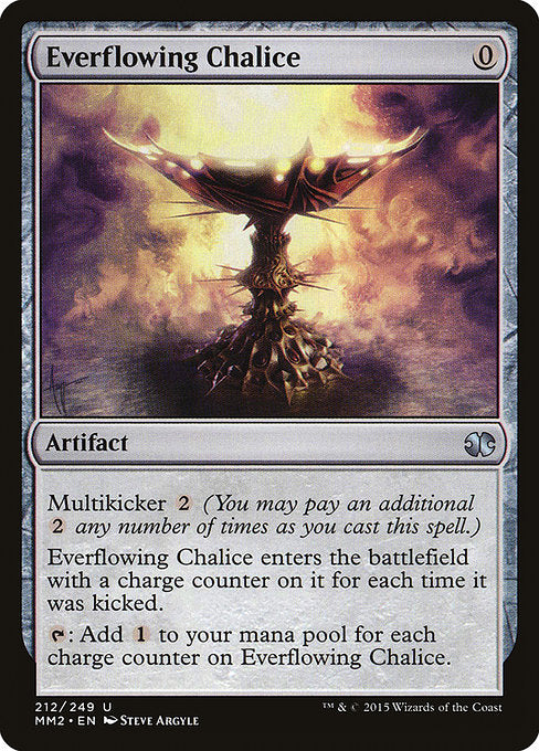 Everflowing Chalice
Artifact
Multikicker {2} (You may pay an additional {2} any number of times as you cast this spell.)
This artifact enters with a charge counter on it for each time it was kicked.
{T}: Add {C} for each charge counter on this artifact.