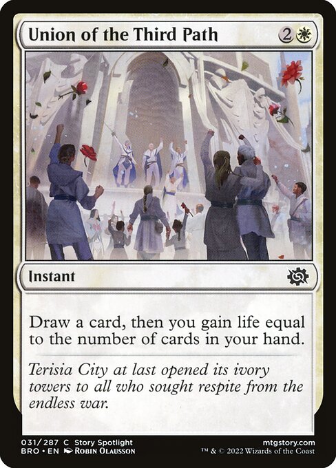 Union of the Third Path
Instant
Draw a card, then you gain life equal to the number of cards in your hand.