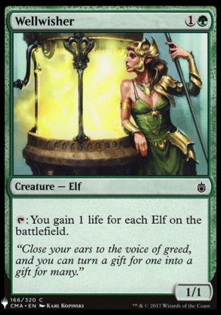 '-Wellwisher
Creature â€” Elf
%T: You gain 1 life for each Elf on the battlefield.
1/1