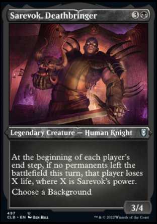 Sarevok, Deathbringer
Legendary Creature — Human Knight
At the beginning of each player's end step, if no permanents left the battlefield this turn, that player loses X life, where X is Sarevok's power.
Choose a Background (You can have a Background as a second commander.)
3/4