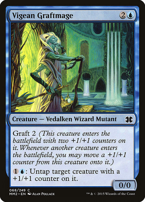 Vigean Graftmage
Creature — Vedalken Wizard Mutant
Graft 2 (This creature enters with two +1/+1 counters on it. Whenever another creature enters, you may move a +1/+1 counter from this creature onto it.)
{1}{U}: Untap target creature with a +1/+1 counter on it.
0/0