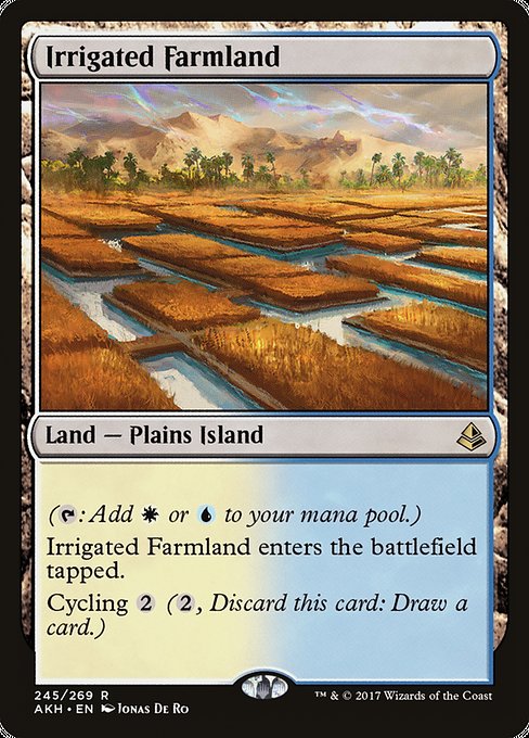 Irrigated Farmland
Land — Plains Island
({T}: Add {W} or {U}.)
This land enters tapped.
Cycling {2} ({2}, Discard this card: Draw a card.)