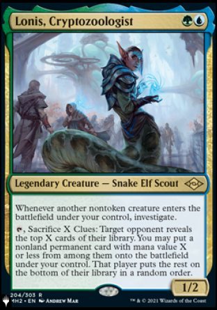 Lonis, Cryptozoologist
Legendary Creature — Snake Elf Scout
Whenever another nontoken creature you control enters, investigate.
%T, Sacrifice X Clues: Target opponent reveals the top X cards of their library. You may put a nonland permanent card with mana value X or less from among them onto the battlefield under your control. That player puts the rest on the bottom of their library in a random order.
1/2