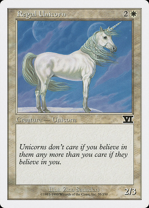 Regal Unicorn
Creature — Unicorn
2/3