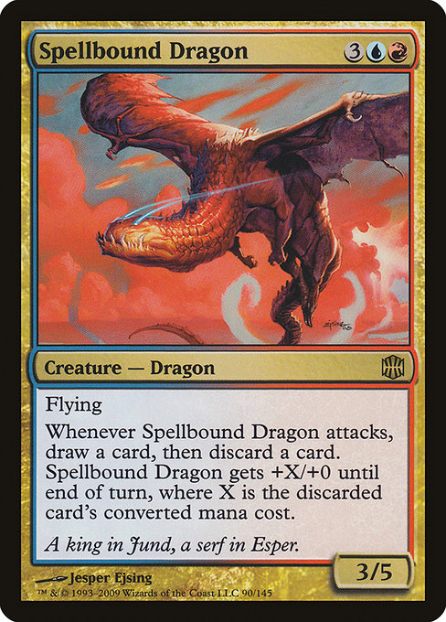 Spellbound Dragon
Creature — Dragon
Flying
Whenever this creature attacks, draw a card, then discard a card. This creature gets +X/+0 until end of turn, where X is the discarded card's mana value.
3/5