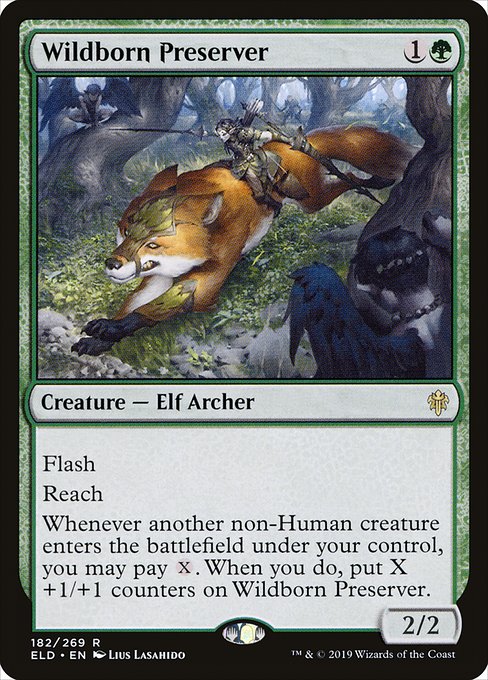 Wildborn Preserver
Creature — Elf Archer
Flash (You may cast this spell any time you could cast an instant.)
Reach (This creature can block creatures with flying.)
Whenever another non-Human creature you control enters, you may pay {X}. When you do, put X +1/+1 counters on this creature.
2/2